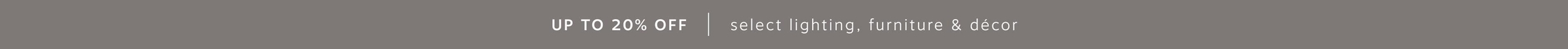 Up to 20% off select lighting, furniture & decor - Scout & Nimble