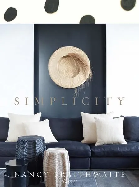 Product Image 1 for Nancy Braithwaite: Simplicity Interior Design Coffee Table Book from Penguin Random House