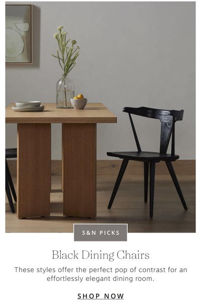 S&N Picks | Black Dining Chairs | These styles offer the perfect pop of contrast for un effortlessly elegant dining room. | Shop Now